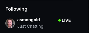 Kick Following list showing asmongold as LIVE without a viewer number